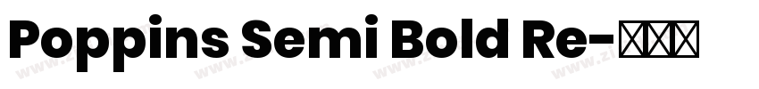 Poppins Semi Bold Re字体转换